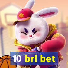 10 brl bet